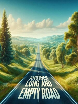 cover image of Another Long and Empty Road